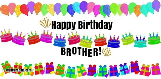 125 Birthday Wishes for Brothers