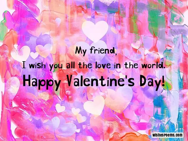 happy valentines day friend